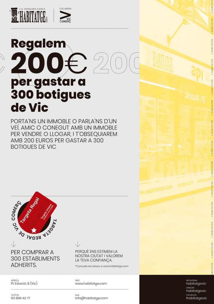cartell A1 final copy1 723x1024 - L'Habitatge de Vic regalarà targetes regal de 100 i 200€ per gastar a 300 botigues de Vic