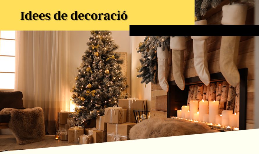 Idees de decoració nadalenca per a casa teva